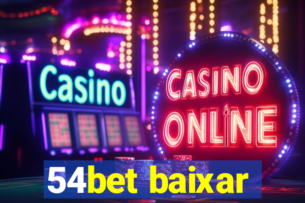 54bet baixar